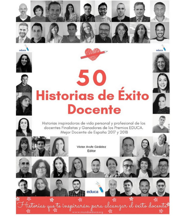 50 HISTORIAS DE &Eacute;XITO DOCENTE 9788494828850 educa 21,85&nbsp;&euro;