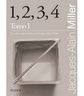 1,2,3,4 Tomo I. Los cursos psicoanalíticos de Jacques -Alain Miller 9789501203738 Paidos 32,30 €