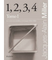 1,2,3,4 Tomo I. Los cursos psicoanal&iacute;ticos de Jacques -Alain Miller