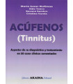 ACÚFENOS (TINNIFUS). Aspectos de su diagnóstico y tratamiento en 50 casos clínicos comentados