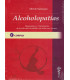 ALCOHOLOPAT&Iacute;AS. Diagn&oacute;stico y tratamiento de la adicci&oacute;n alcoh&oacute;lica en todas sus formas.