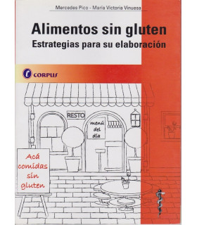 ALIMENTOS SIN GLUTEN. ESTRATEGIAS PARA SU ELABORACIÓN