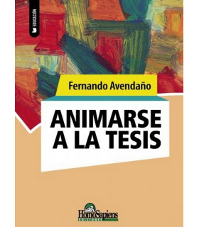 ANIMARSE A LA TESIS 9789877710595 Homo Sapiens 25,65&nbsp;&euro;