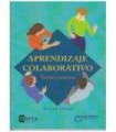 APRENDIZAJE COLABORATIVO. Teor&iacute;a y pr&aacute;ctica
