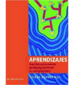 APRENDIZAJES. Aportes para pensar pedag&oacute;gicamente su complejidad