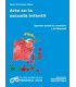 ARTE EN LA ESCUELA INFANTIL. Aportes sobre la creaci&oacute;n y la libertad