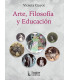 ARTE, FILOSOF&Iacute;A Y EDUCACI&Oacute;N