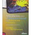 Articulaci&oacute;n entre la educaci&oacute;n Inicial y la educaci&oacute;n Primaria.