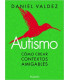 AUTISMO. C&oacute;mo crear contextos amigables