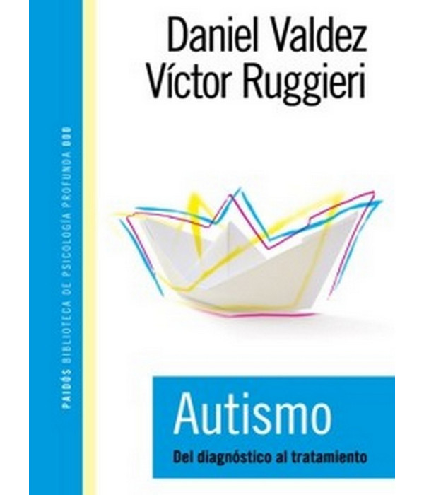 AUTISMO. Del diagnóstico al tratamiento 9789501242836 Paidos 33,25 €