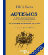 AUTISMOS y perturbaciones graves en la cl&iacute;nica psicoanal&iacute;tica con ni&ntilde;os y beb&eacute;s. Segunda edici&oacute;n