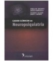 CASOS CL&Iacute;NICOS EN NEUROPSIQUIATR&Iacute;A