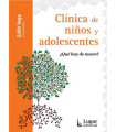 CL&Iacute;NICA DE NI&Ntilde;OS Y ADOLESCENTES. &iquest;Qu&eacute; hay de nuevo?