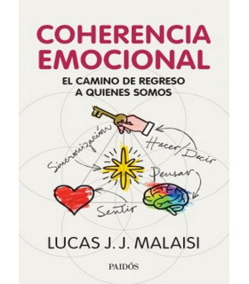 COHERENCIA EMOCIONAL. El camino de regreso a quienes somos 9789501203530 Paidos 23,75 €