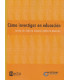 C&Oacute;MO INVESTIGAR EN EDUCACI&Oacute;N