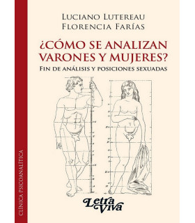 Cómo se analizan varones y mujeres? Fin de análisis y posiciones sexuadas 978987885807 Letra Viva 19,00 €