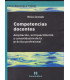 COMPETENCIAS DOCENTES. Ampliaci&oacute;n, enriquecimiento y consolidaci&oacute;n de la pr&aacute;ctica profesional
