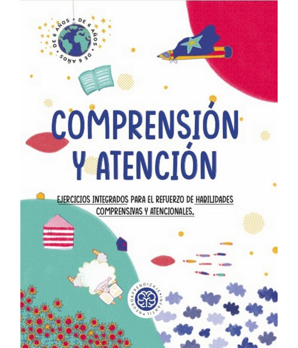 COMPRENSIÓN Y ATENCIÓN. Ejercicios integrados para el refuerzo de habilidades comprensivas y atencionales 9789878829364 Neuroaprendizaje Infantil 20,90 €
