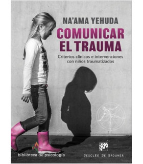 COMUNICAR EL TRAUMA 9788433030856 DESCL&Eacute;E DE BROUWER 30,40&nbsp;&euro;
