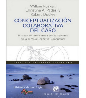 Conceptualizaci&oacute;n colaborativa del caso Trabajar de forma eficaz con los clientes en la terapia cognitivo-conductual 9788433029386 DESCL&Eacute;E DE BROUWER 35,20&nbsp;&euro;