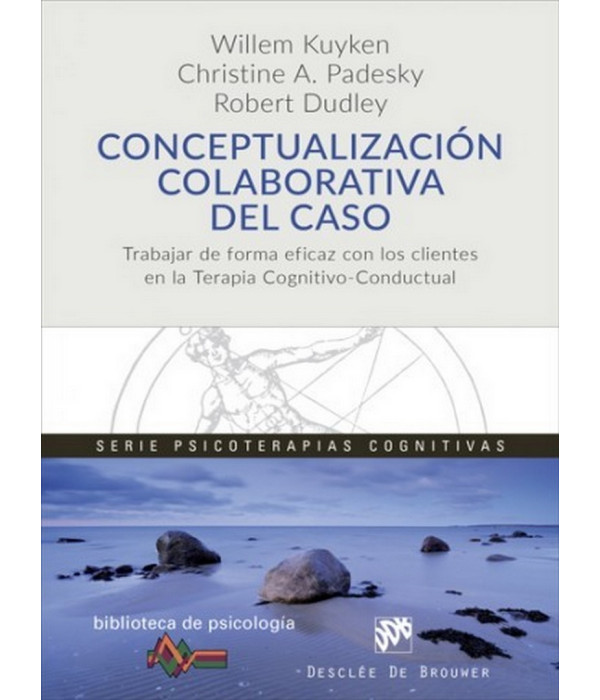 Conceptualizaci&oacute;n colaborativa del caso Trabajar de forma eficaz con los clientes en la terapia cognitivo-conductual 9788433029386 DESCL&Eacute;E DE BROUWER 35,20&nbsp;&euro;