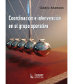 COORDINACIÓN E INTERVENCIÓN EN EL GRUPO OPERATIVO.