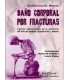 DA&Ntilde;O CORPORAL POR FRACTURAS