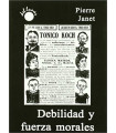 DEBILIDAD Y FUERZA MORALES