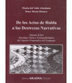 DE LOS ACTOS DE HABLA A LAS DESTREZAS NARRATIVAS