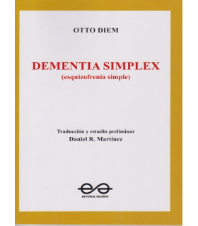 DEMENTIA SIMPLEX. (Esquizofrenia simplex) OTTO DIEM 9789879083680 Salerno Editorial 20,90 €