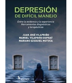 DEPRESIÓN DE DIFÍCIL MANEJO. Entre la evidencia y la experiencia. Herramientas diagnósticas y terapéuticas 9789876499873 Polemos Editorial 41,80 €