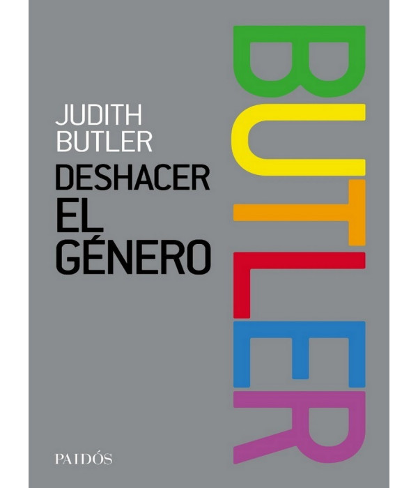DESHACER EL GÉNERO 978-950-12-9743-0 Paidos 23,75 €