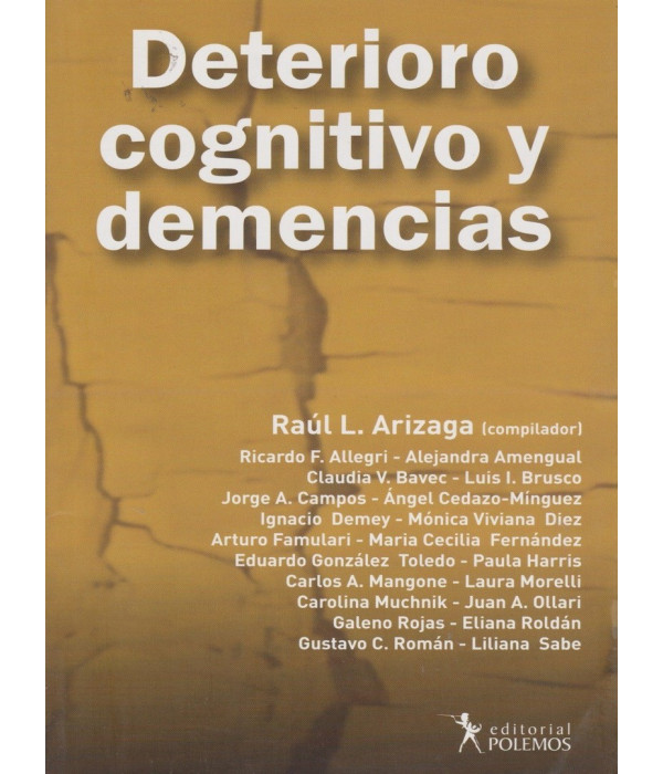 DETERIORO COGNITIVO Y DEMENCIAS 9789876490337 Polemos Editorial 28,50&nbsp;&euro;