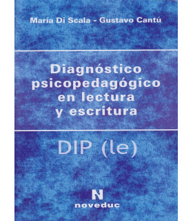 DIAGN&Oacute;STICO PSICOPEDAG&Oacute;GICO EN LECTURA Y ESCRITURA. DIP (le) 9789875380851 Noveduc 27,55&nbsp;&euro;
