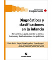 DIAGNÓSTICOS Y CLASIFICACIÓN EN LA INFANCIA. Herramientas para abordar la clínica.