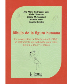 DIBUJO DE LA FIGURA HUMANA. Escala de dibujo infant&iacute;l: un instrumento de evaluaci&oacute;n para ni&ntilde;os de 2 a 6 a&ntilde;os y 11 meses. 9789508925053 Lugar Editorial 17,10&nbsp;&euro;