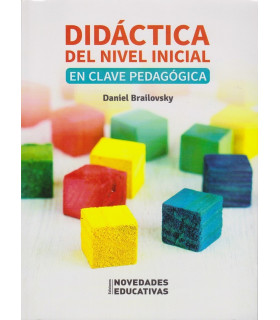 DID&Aacute;CTICA DEL NIVEL INICIAL. En clave pedag&oacute;gica 9789875384613 Noveduc 29,45&nbsp;&euro;