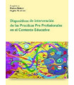 DISPOSITIVOS DE INTERVENCI&Oacute;N DE LAS PRACTICAS PRE PROFESIONALES EN EL CONTEXTO EDUCATIVO.