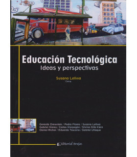 EDUCACI&Oacute;N TECNOL&Oacute;GICA. Ideas y perspectivas. 9789877600612 Brujas Editorial 24,70&nbsp;&euro;