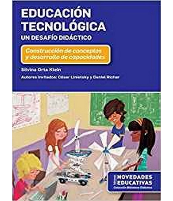 EDUCACI&Oacute;N TECNOL&Oacute;GICA. UN DESAF&Iacute;O DID&Aacute;CTICO. 9789875385764 Noveduc 27,55&nbsp;&euro;