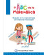 EL ABC DE LA MATEM&Aacute;TICA. Basado en la metodolog&iacute;a del material multibase