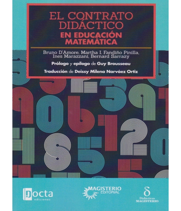 EL CONTRATO DID&Aacute;CTICO EN EDUCACI&Oacute;N MATEM&Aacute;TICA 978-958-20-1922-2 Docta Ediciones 23,75&nbsp;&euro;
