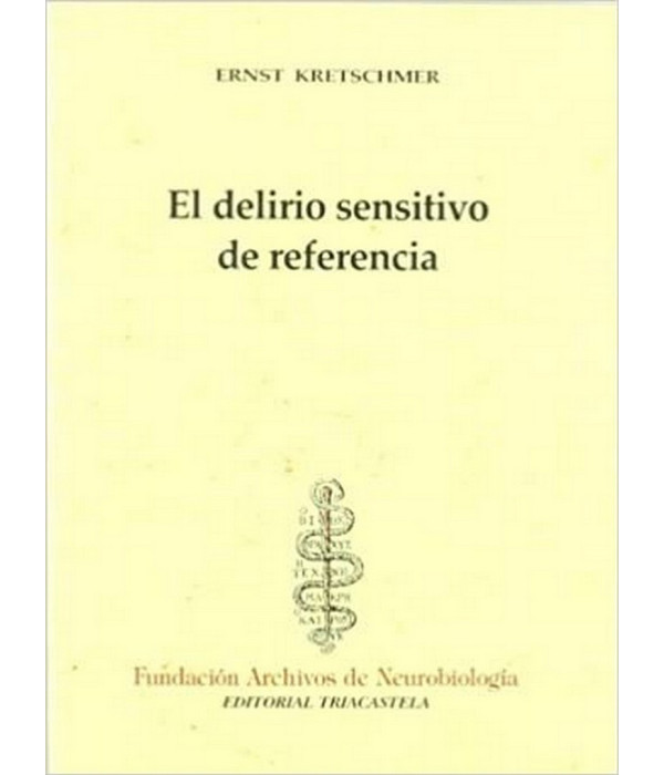 EL DELIRIO SENSITIVO DE REFERENCIA 978-84-930914-2-1 22,99 €