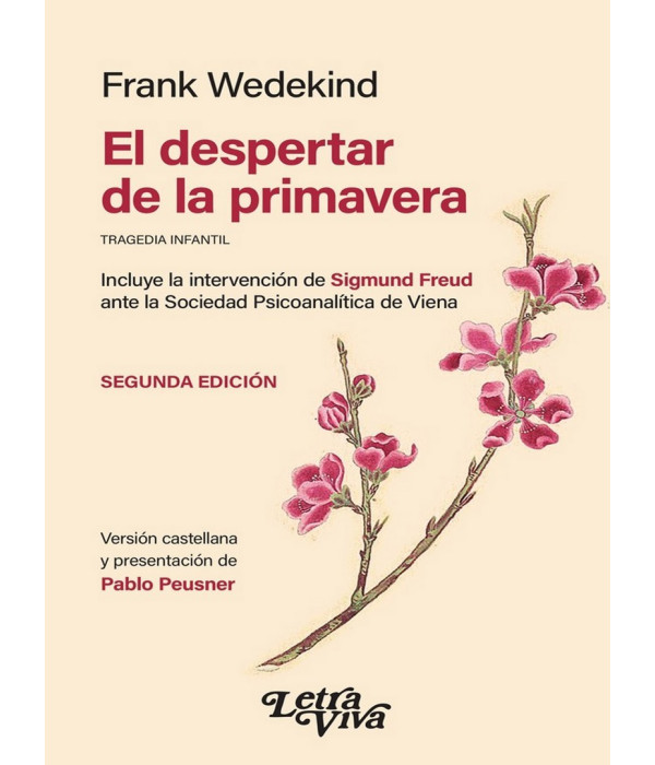 EL DESPERTAR DE LA PRIMAVERA. 3ª Edición 9789506494315 Letra Viva 20,90 €