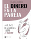 EL DINERO EN LA PAREJA. Algunas desnudeces sobre el poder