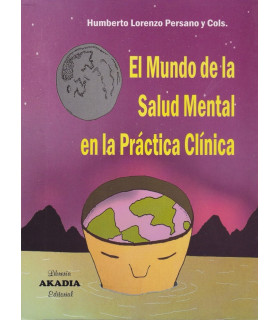 EL MUNDO DE LA SALUD MENTAL EN LA PR&Aacute;CTICA CL&Iacute;NICA 978-987-570-362-9 Akadia 52,25&nbsp;&euro;