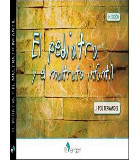EL PEDIATRA Y EL MALTRATO INFANTIL. SEGUNDA EDICI&Oacute;N 978-84-16732-28-9 ERGON 19,00&nbsp;&euro;
