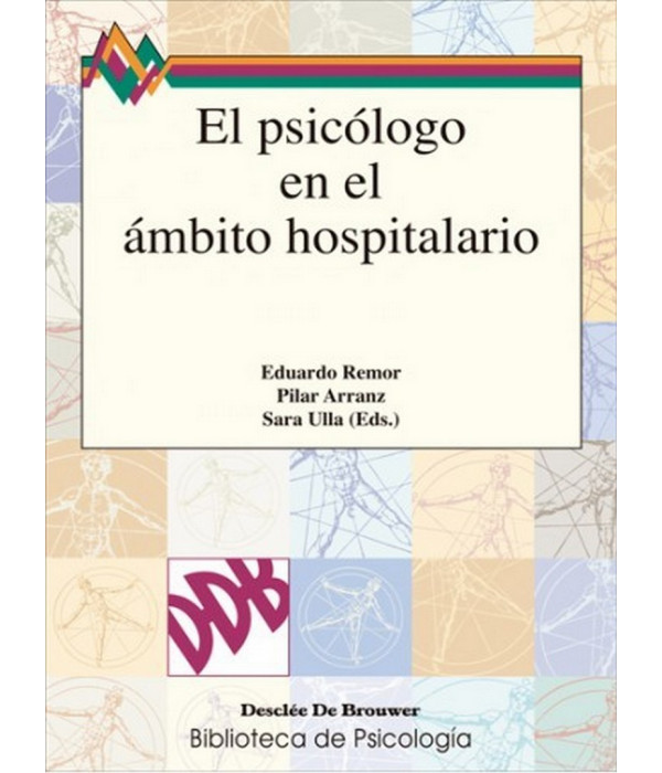 El psic&oacute;logo en el &aacute;mbito hospitalario 978-84-330-1804-5 DESCL&Eacute;E DE BROUWER 45,13&nbsp;&euro;