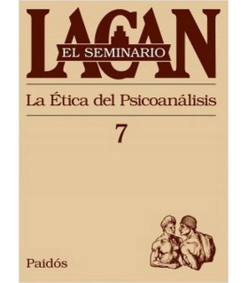 EL SEMINARIO DE JACQUES LACAN 7. La &eacute;tica del psicoan&aacute;lisis 9789501239775 Paidos 41,80&nbsp;&euro;