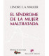 El s&iacute;ndrome de la mujer maltratada